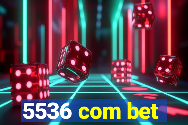 5536 com bet